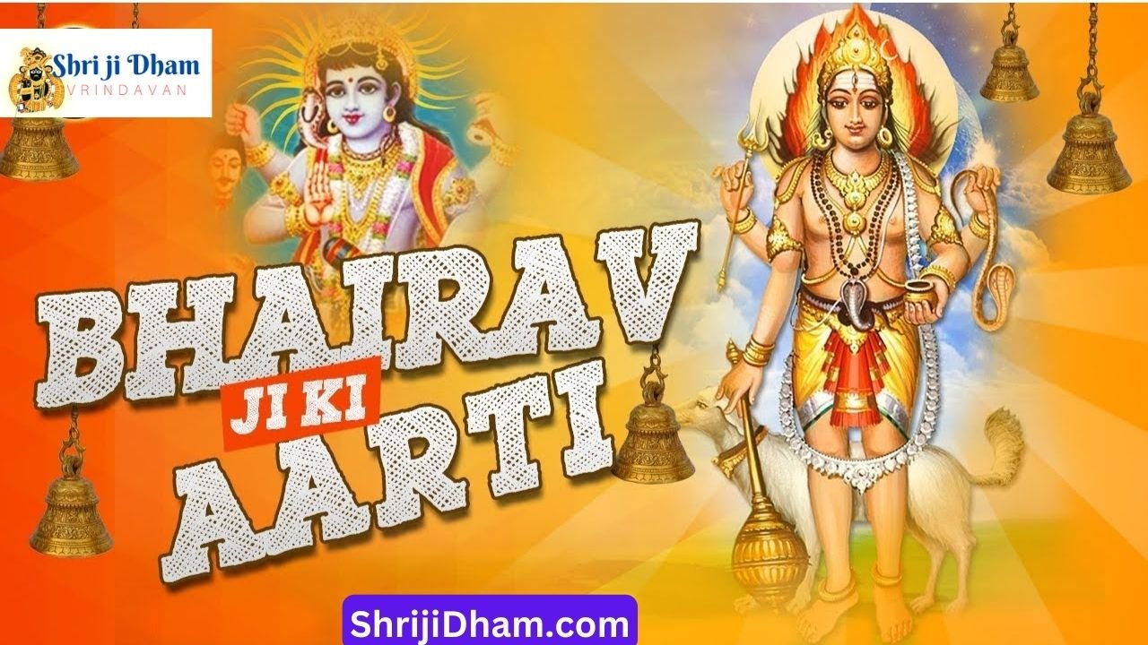 Bhairav JI Ki Aarti